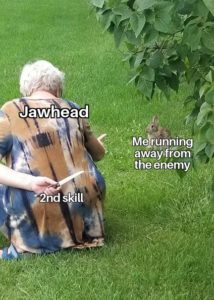 having-a-jawhead-teammate