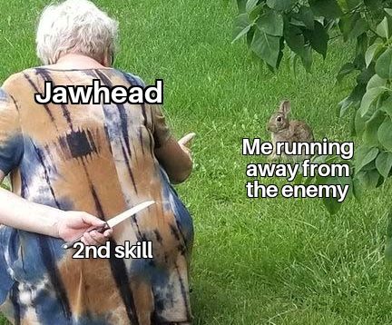 having-a-jawhead-teammate