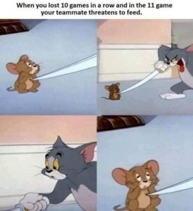 lose-streak-trash-teammates-all-toxic-sad-life